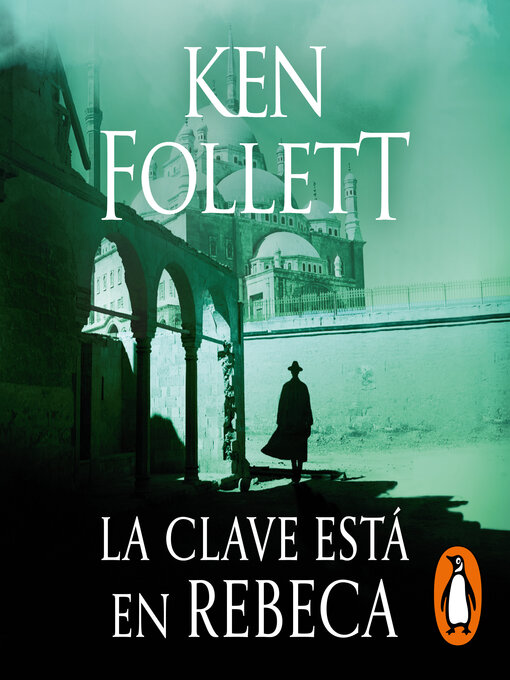 Title details for La clave está en Rebeca by Ken Follett - Available